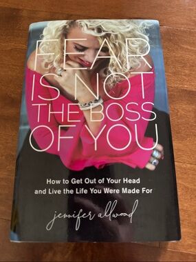 Fear Is Not The Boss Of You - Jennifer Allwood (Pink Cover)